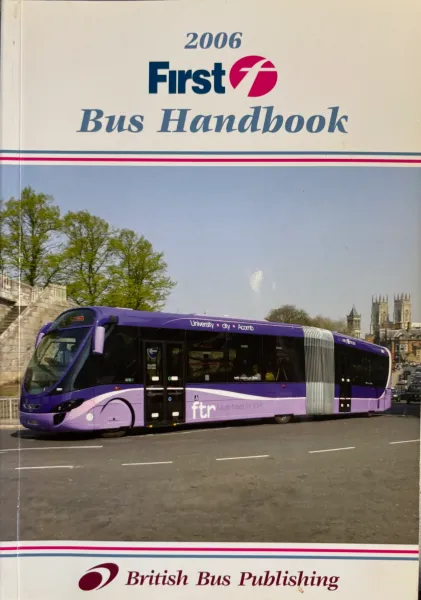 First Group 2006 Bus Handbook - British Bus Publishing